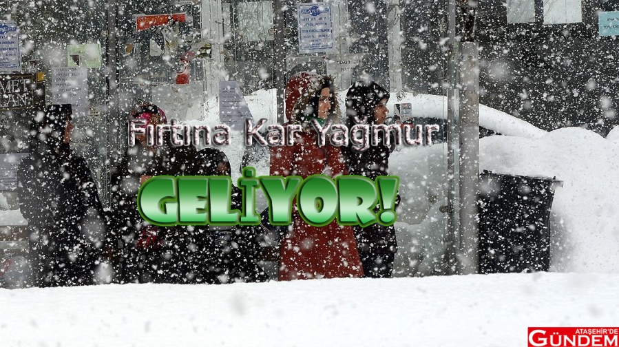 KAR YAĞIŞI VE FIRTINA GELİYOR kar geliyor